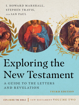 cover image of Exploring the New Testament: a Guide to the Letters and Revelation